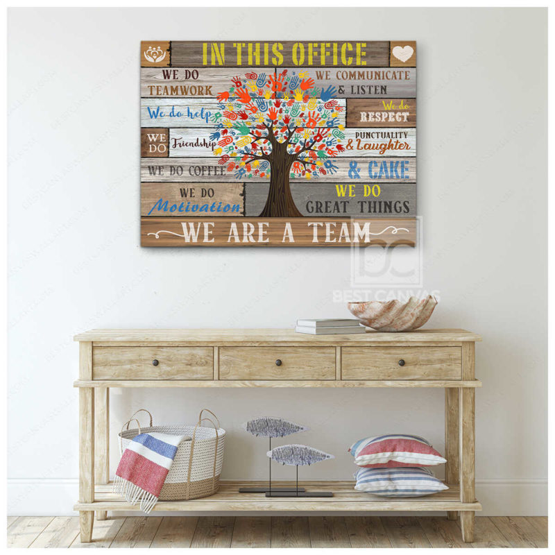 Office Canvas In This Office We Are A Team With Tree Hand Wrapped Or