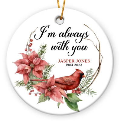 Memorial Ornament I'm Always With You Red Cardinal Christmas Keepsake Ornament Gifts
